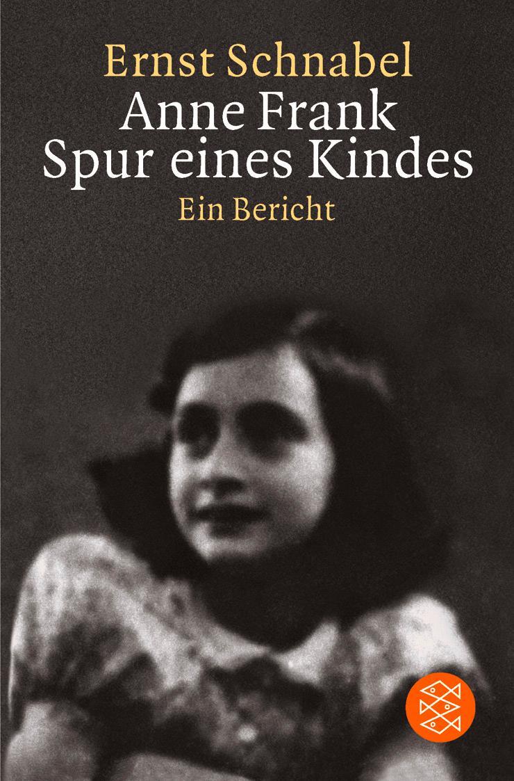Cover: 9783596134878 | Anne Frank. Spur eines Kindes | Ernst Schnabel | Taschenbuch | Deutsch