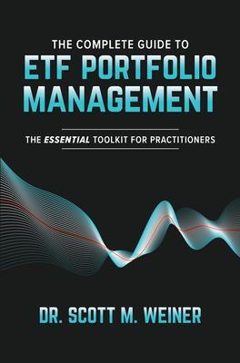 Cover: 9781264257461 | The Complete Guide to ETF Portfolio Management: The Essential...