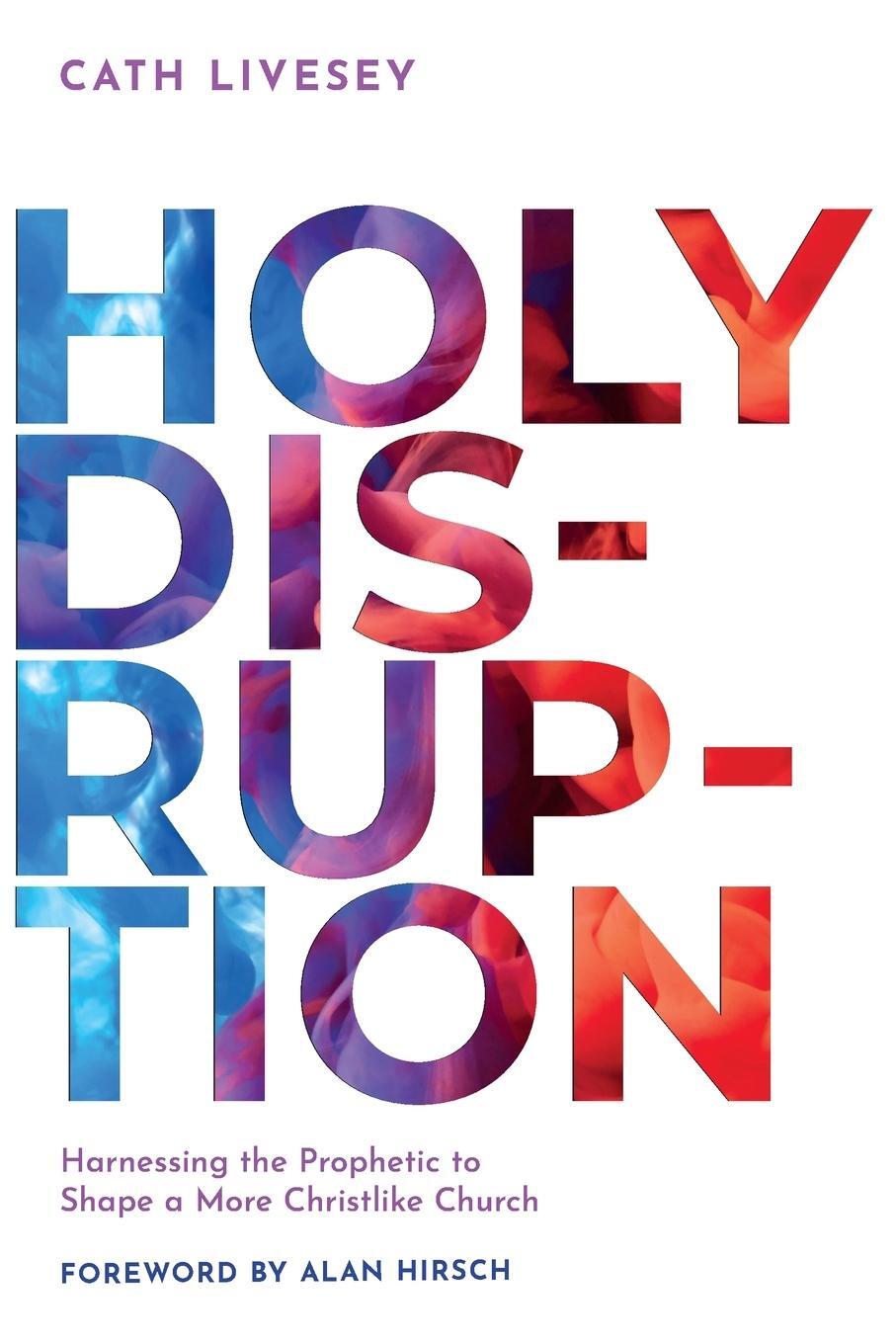 Cover: 9781955142199 | Holy Disruption | Cath Livesey | Taschenbuch | Paperback | Englisch
