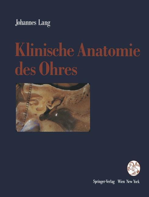 Cover: 9783709191897 | Klinische Anatomie des Ohres | Johannes Lang | Taschenbuch | Paperback