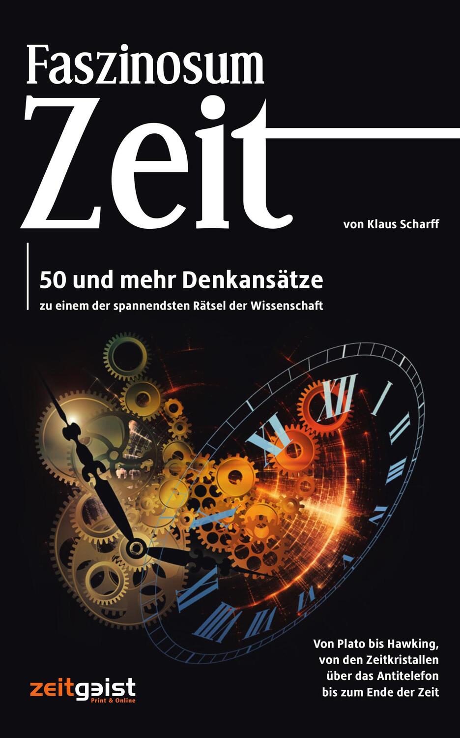 Cover: 9783943007084 | Faszinosum Zeit | Klaus Scharff | Taschenbuch | Deutsch | 2017