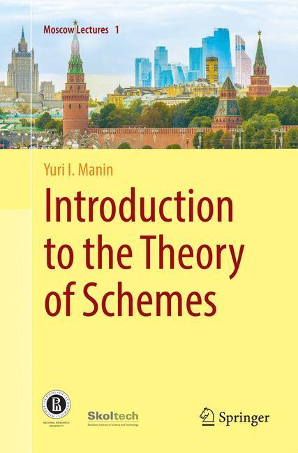 Cover: 9783030089627 | Introduction to the Theory of Schemes | Yuri I. Manin | Taschenbuch