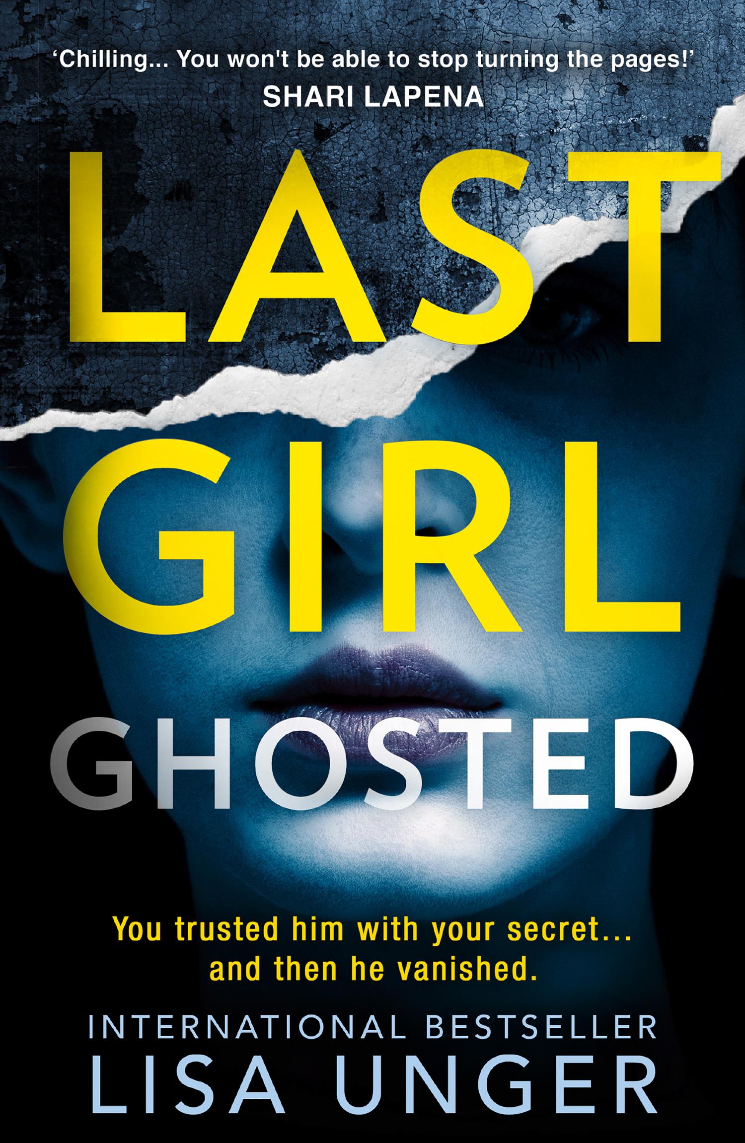 Cover: 9781848458666 | Last Girl Ghosted | Lisa Unger | Taschenbuch | Kartoniert / Broschiert