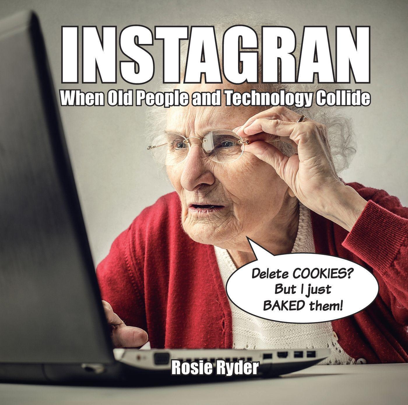 Cover: 9781786852069 | Instagran | When Old People and Technology Collide | Summersdale