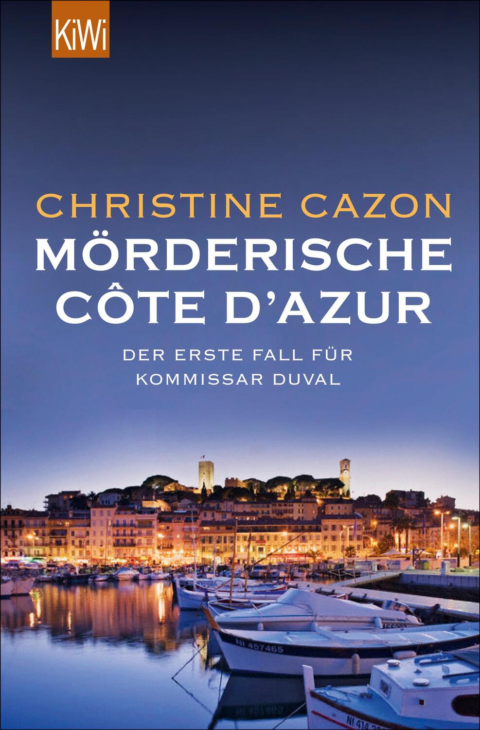 Cover: 9783462046427 | Mörderische Côte d'Azur | Der erste Fall für Kommissar Duval | Cazon