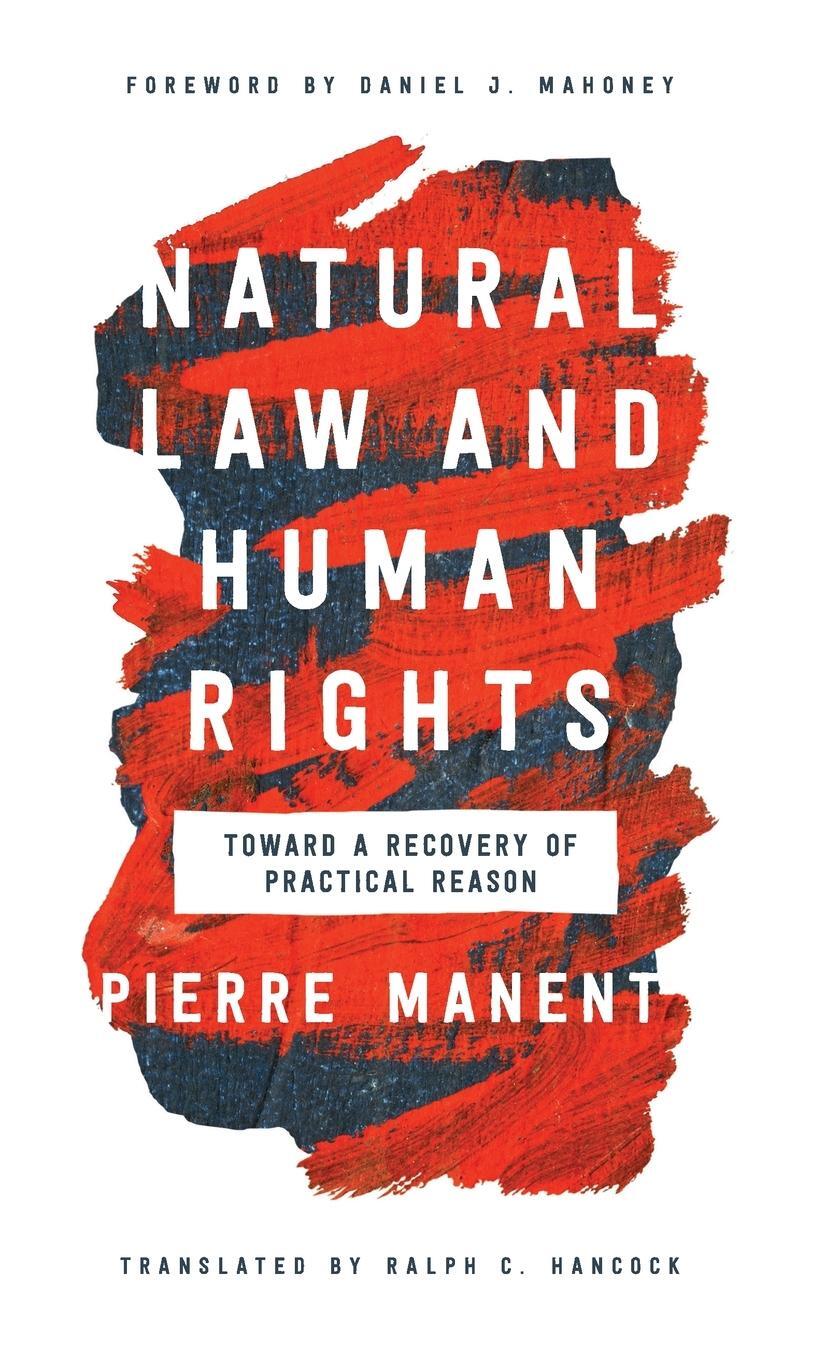 Cover: 9780268107215 | Natural Law and Human Rights | Toward a Recovery of Practical Reason