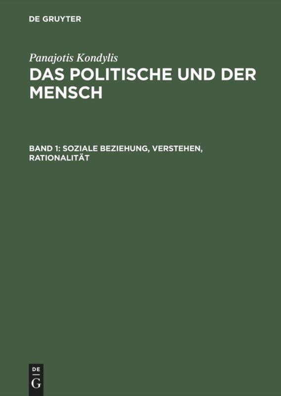 Cover: 9783050031132 | Soziale Beziehung, Verstehen, Rationalität | Panajotis Kondylis | Buch