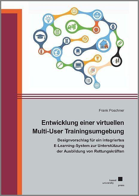Cover: 9783737607865 | Eine virtuelle Multi-User Trainingsumgebung | Frank Poschner | Buch