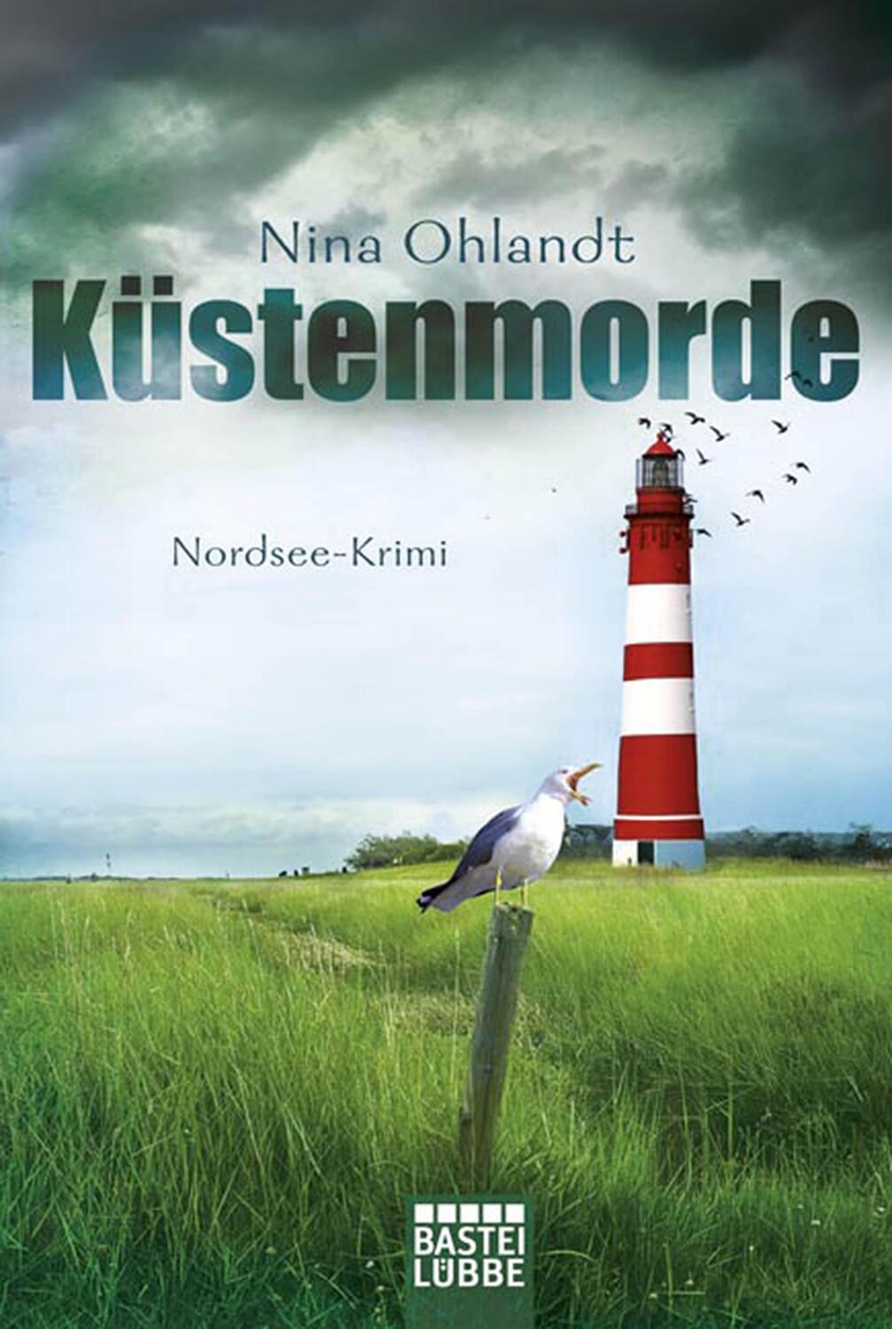 Cover: 9783404169504 | Küstenmorde | Nordsee-Krimi. | Nina Ohlandt | Taschenbuch | 510 S.