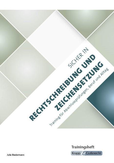 Cover: 9783946482451 | Sicher in Rechtschreibung und Zeichensetzung - Trainingsheft | 64 S.