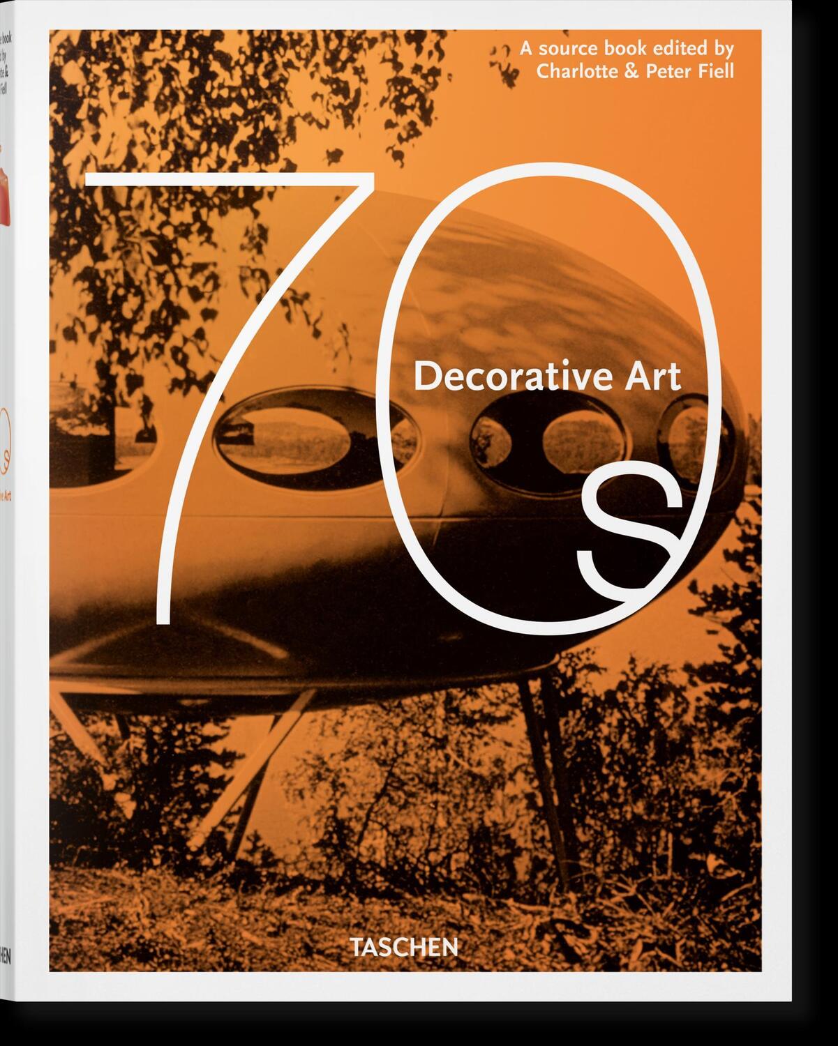 Cover: 9783836584487 | Decorative Art 70s | Charlotte Fiell (u. a.) | Buch | GER, Hardcover