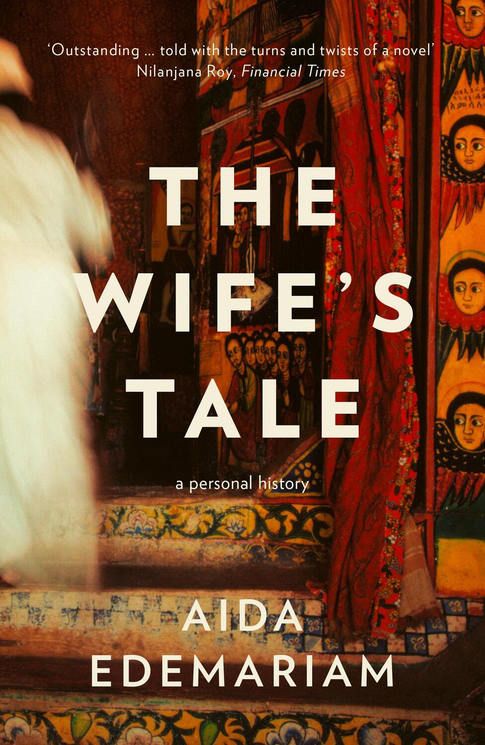 Cover: 9780007459629 | The Wife's Tale | A Personal History | Aida Edemariam | Taschenbuch