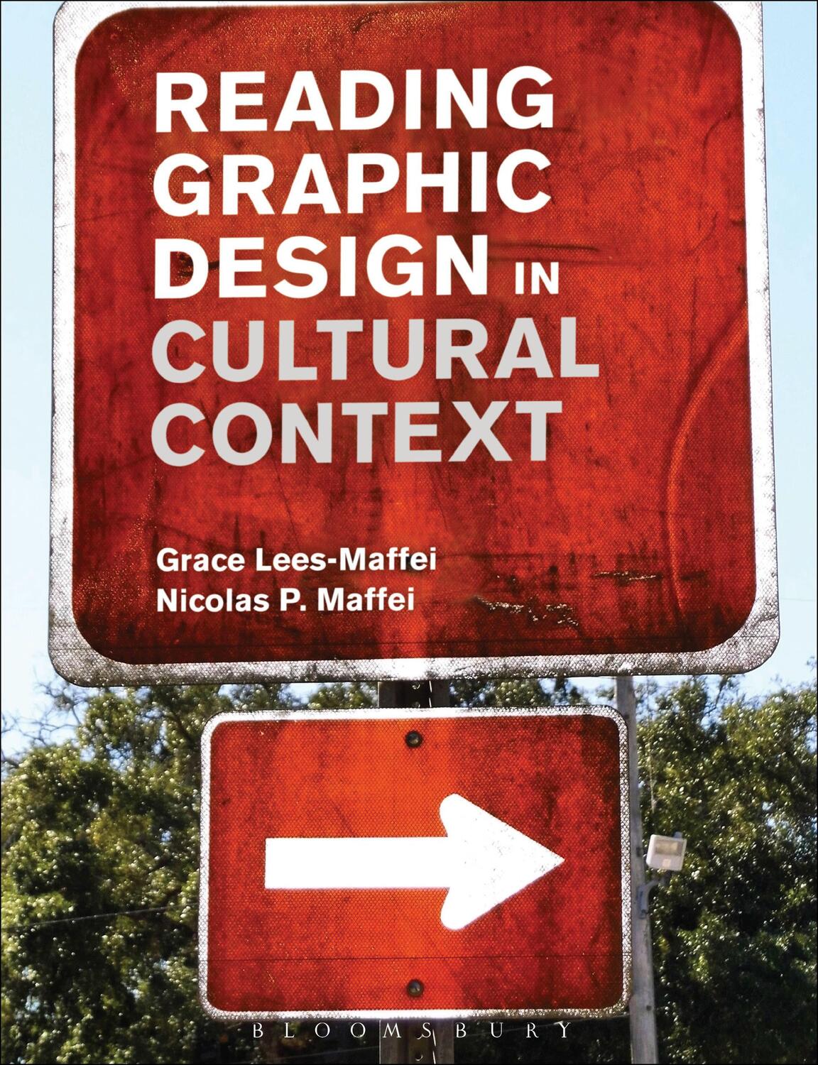Cover: 9780857858016 | Reading Graphic Design in Cultural Context | Grace Lees-Maffei (u. a.)