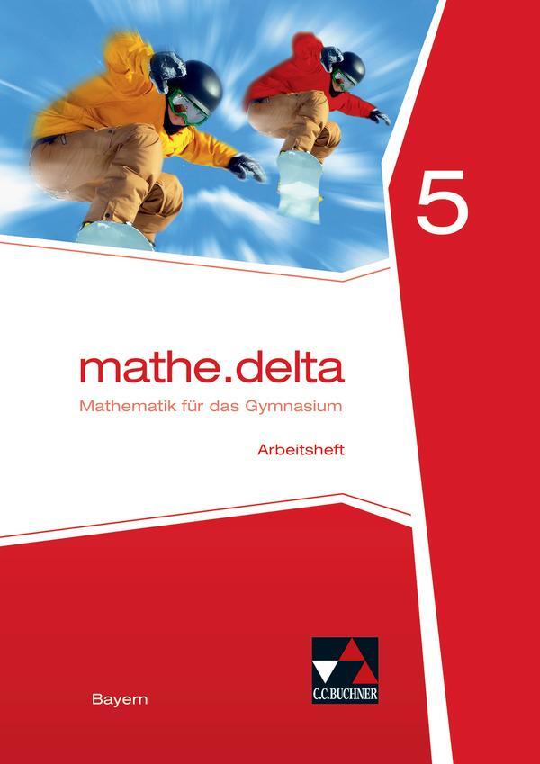 Cover: 9783661610559 | mathe.delta 5 Arbeitsheft Bayern | Mathematik für das Gymnasium | 2017