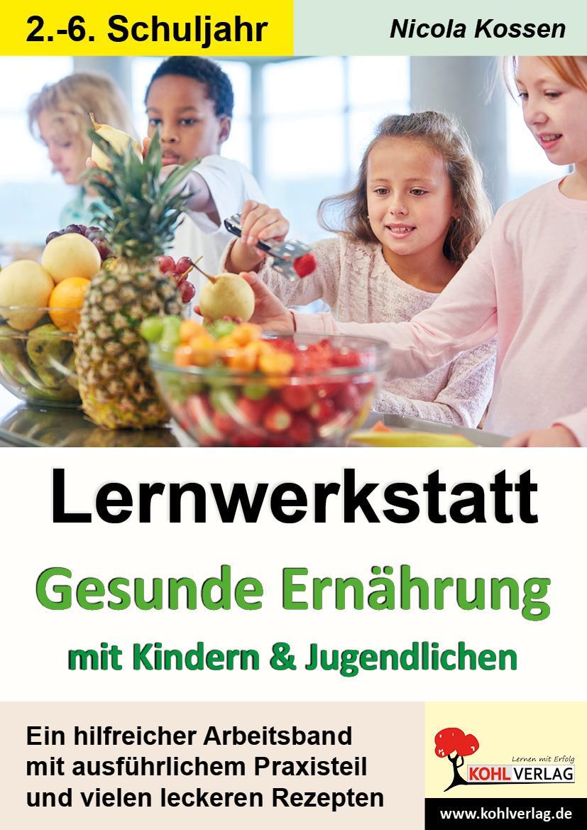 Cover: 9783966241786 | Lernwerkstatt Gesunde Ernährung mit Kindern und Jugendlichen | Kossen