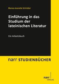 Cover: 9783823365624 | Einführung in das Studium der lateinischen Literatur | Schröder | Buch