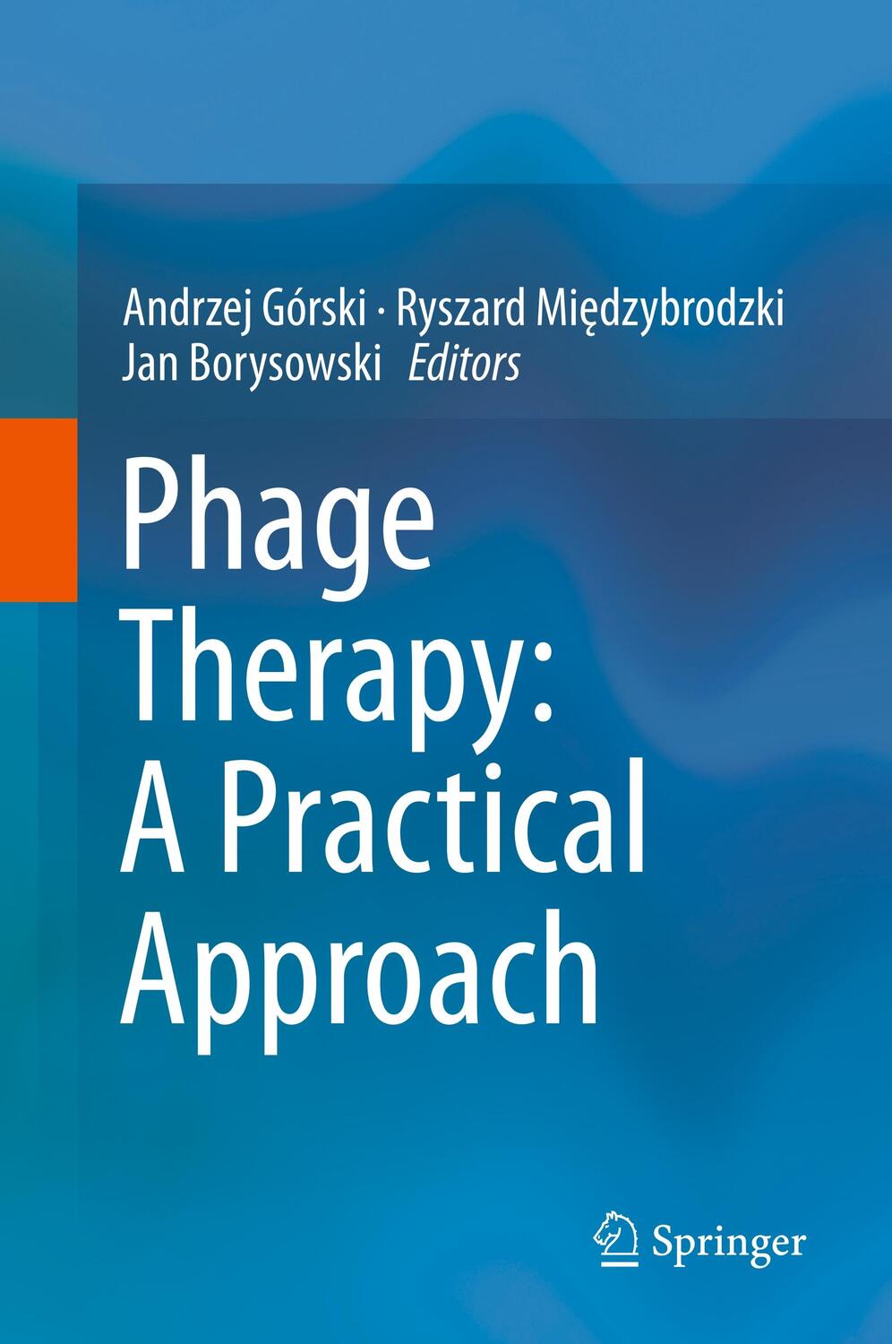 Cover: 9783030267353 | Phage Therapy: A Practical Approach | Andrzej Górski (u. a.) | Buch