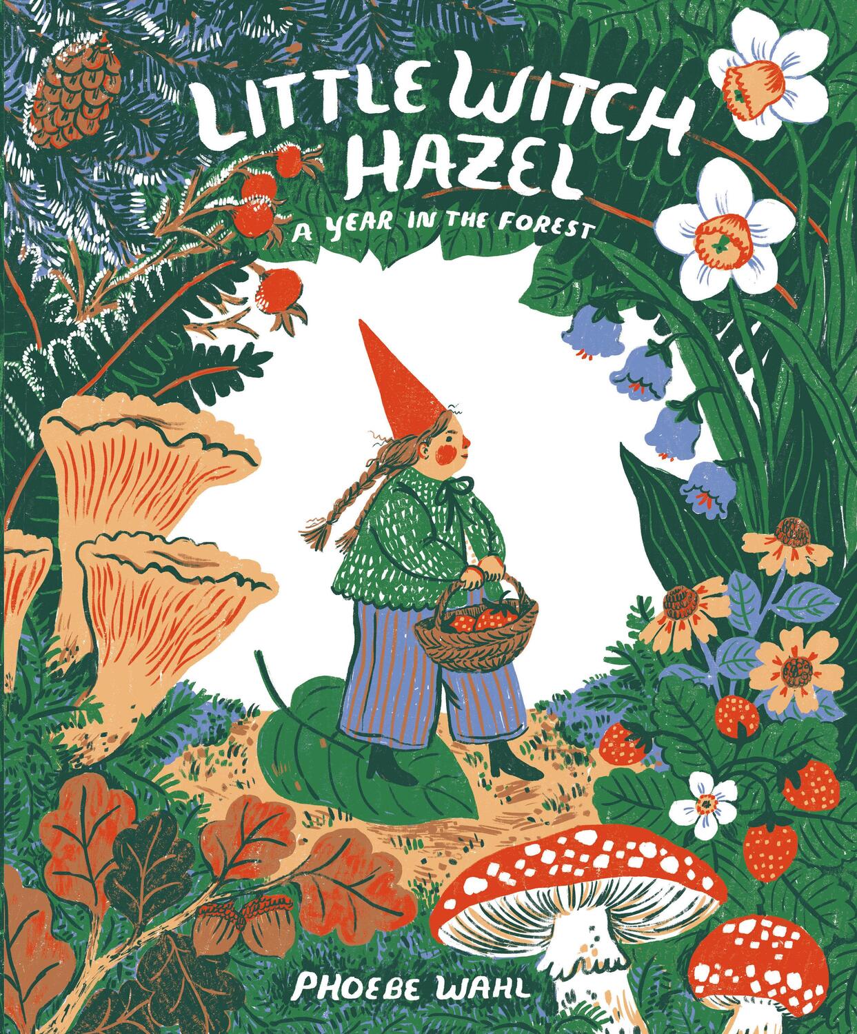 Cover: 9780735264892 | Little Witch Hazel | A Year in the Forest | Phoebe Wahl | Buch | 2021