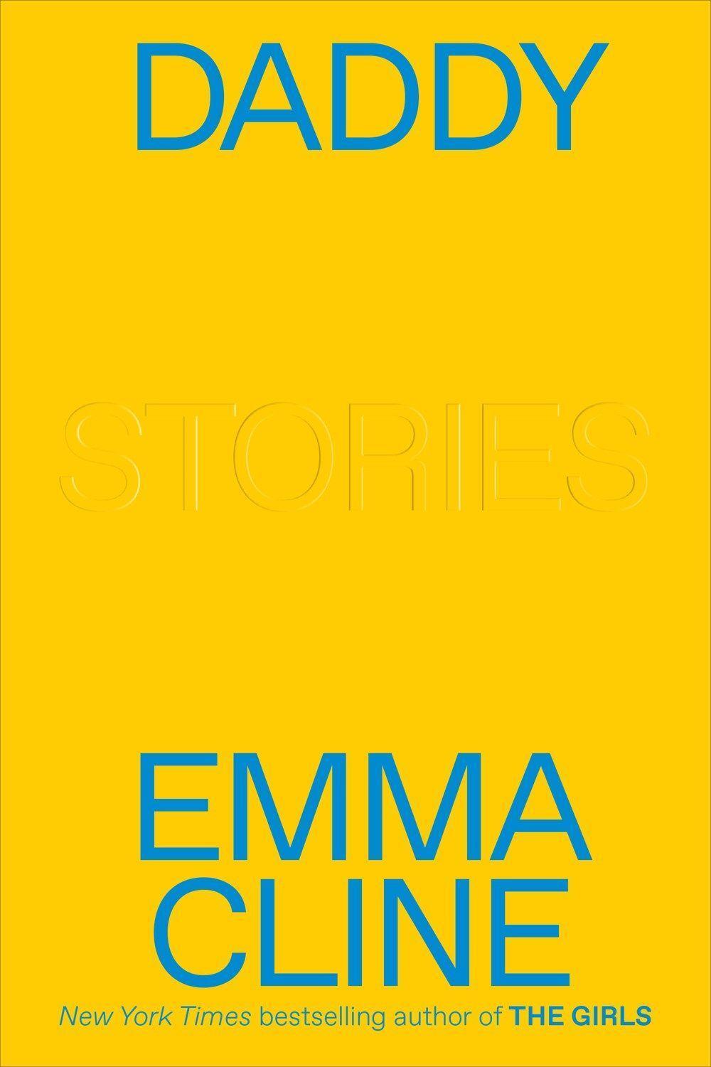 Cover: 9780593230244 | Daddy | Stories | Emma Cline | Taschenbuch | 288 S. | Englisch | 2020