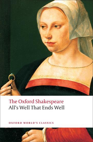 Cover: 9780199537129 | All's Well That Ends Well | The Oxford Shakespeare | Shakespeare