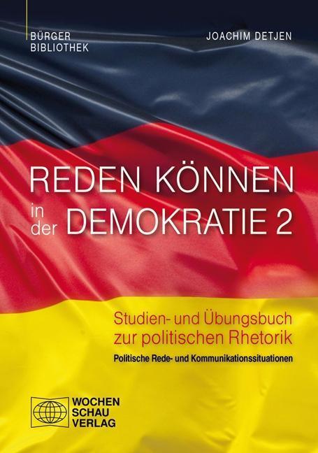 Cover: 9783899748796 | Reden können in der Demokratie 2 | Joachim Detjen | Taschenbuch | 2014