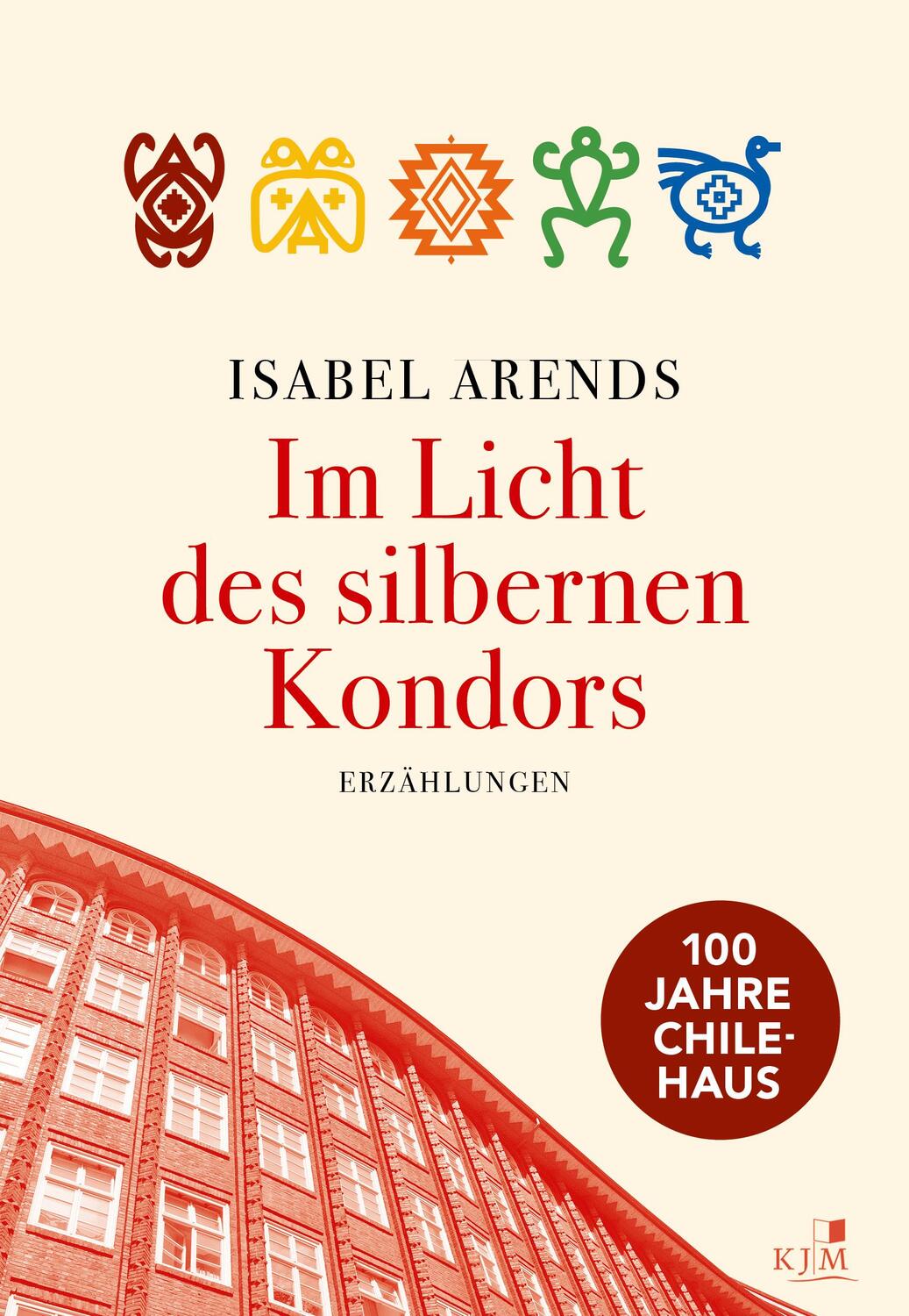 Cover: 9783961942329 | Im Licht des silbernen Kondors. Erzählungen | Isabel Arends | Buch