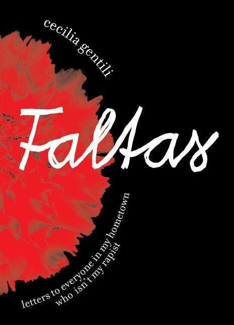 Cover: 9781736716823 | Faltas | Letters to Everyone in My Hometown Who Isn't My Rapist | Buch