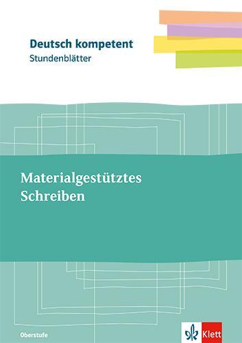 Cover: 9783123525841 | Materialgestütztes Schreiben. Kopiervorlagen mit Unterrichtshilfen...