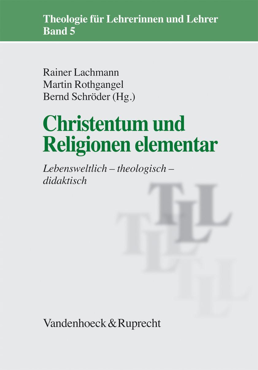 Cover: 9783525614259 | Christentum und Religionen elementar | Taschenbuch | 400 S. | Deutsch