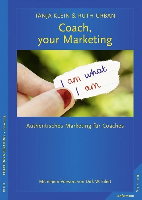 Cover: 9783873878921 | Coach, Your Marketing | Tanja Klein (u. a.) | Taschenbuch | 208 S.