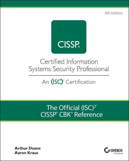Cover: 9781119789994 | The Official (ISC)2 CISSP CBK Reference | Arthur J. Deane (u. a.)