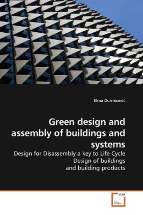 Cover: 9783639112627 | Green design and assembly of buildings and systems | Elma Durmisevic