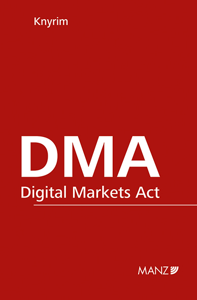 Cover: 9783214252649 | DMA - Digital Markets Act | Rainer Knyrim | Taschenbuch | Deutsch