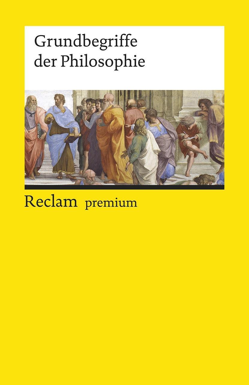 Cover: 9783150196304 | Grundbegriffe der Philosophie | Stefan Jordan (u. a.) | Taschenbuch