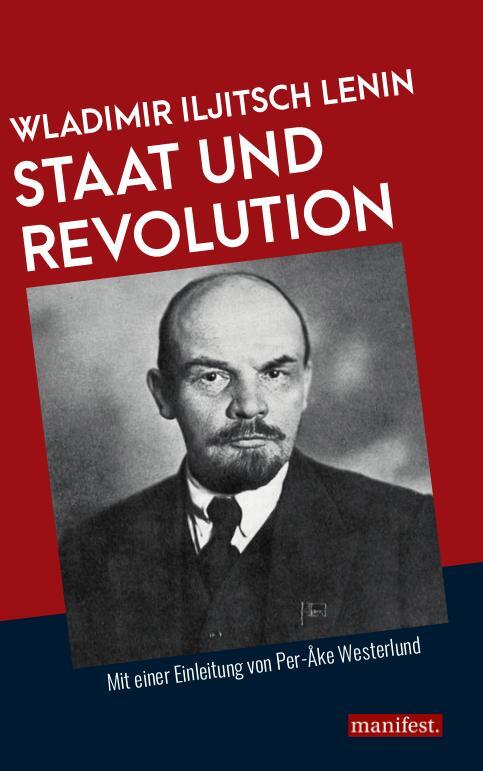 Cover: 9783961560080 | Staat und Revolution | Mit einer Einleitung von Per-Åke Westerlund
