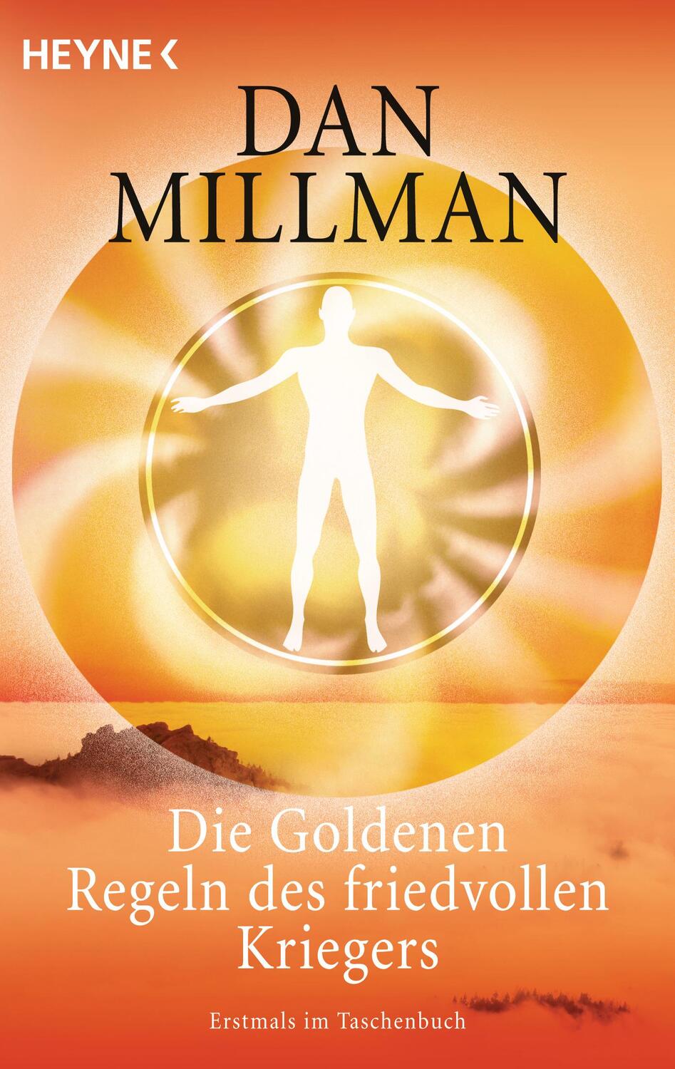 Cover: 9783453700826 | Die Goldenen Regeln des friedvollen Kriegers | Dan Millman | Buch
