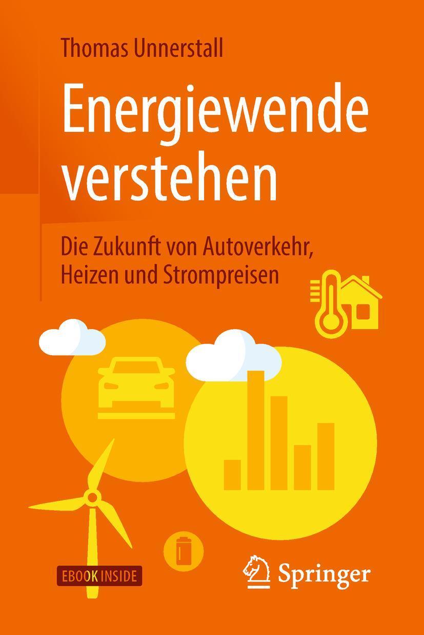 Cover: 9783662577868 | Energiewende verstehen | Thomas Unnerstall | Bundle | Book + eBook