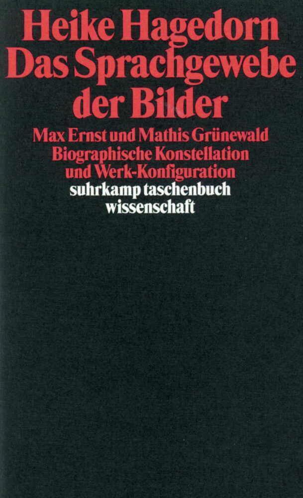 Cover: 9783518287972 | Das Sprachgewebe der Bilder | Heike Hagedorn | Taschenbuch | Suhrkamp