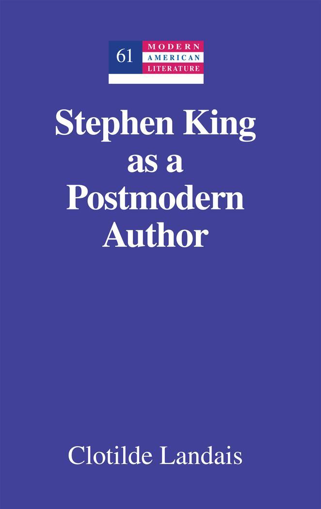 Cover: 9781433118227 | Stephen King as a Postmodern Author | Clotilde Landais | Buch | 114 S.