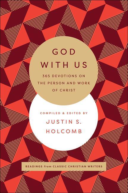 Cover: 9780764234408 | God with Us | 365 Devotions on the Person and Work of Christ | Holcomb