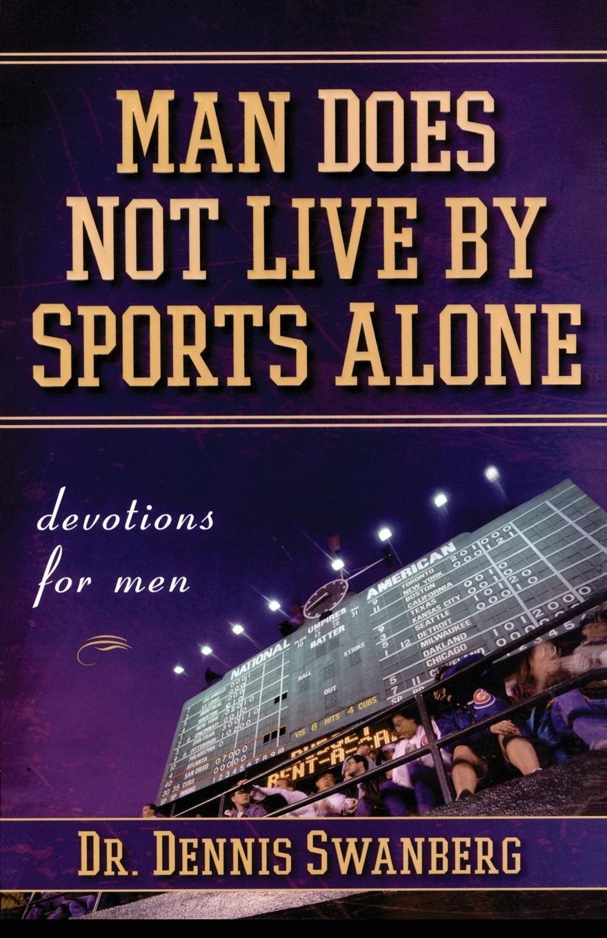 Cover: 9781416535935 | Man Does Not Live by Sports Alone | Devotions for Men | Swanberg