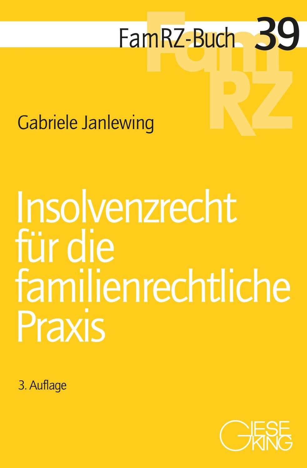 Cover: 9783769413151 | Insolvenzrecht für die familienrechtliche Praxis | Gabriele Janlewing