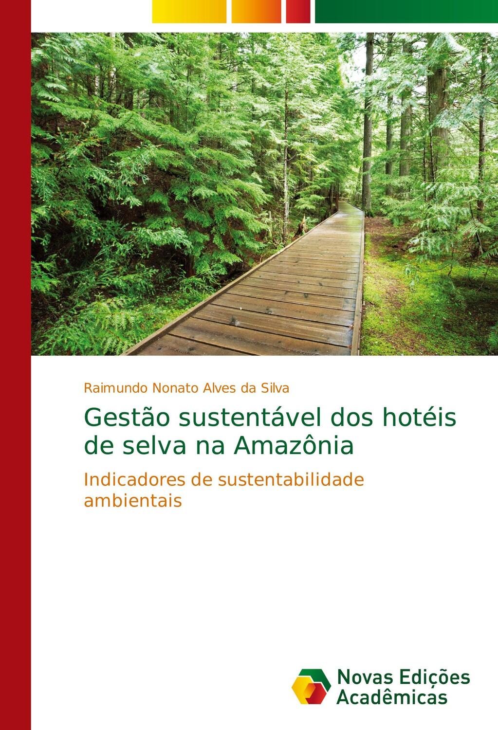 Cover: 9786202407663 | Gestão sustentável dos hotéis de selva na Amazônia | Silva | Buch