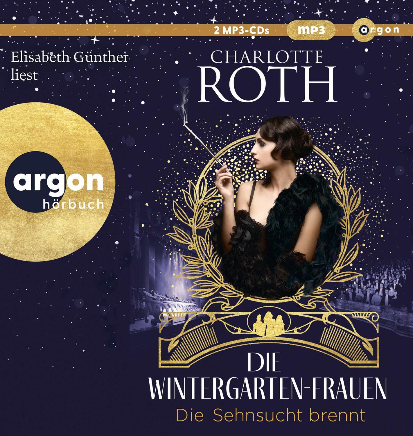 Cover: 9783839820599 | Die Wintergarten-Frauen. Die Sehnsucht brennt | Roman | Charlotte Roth