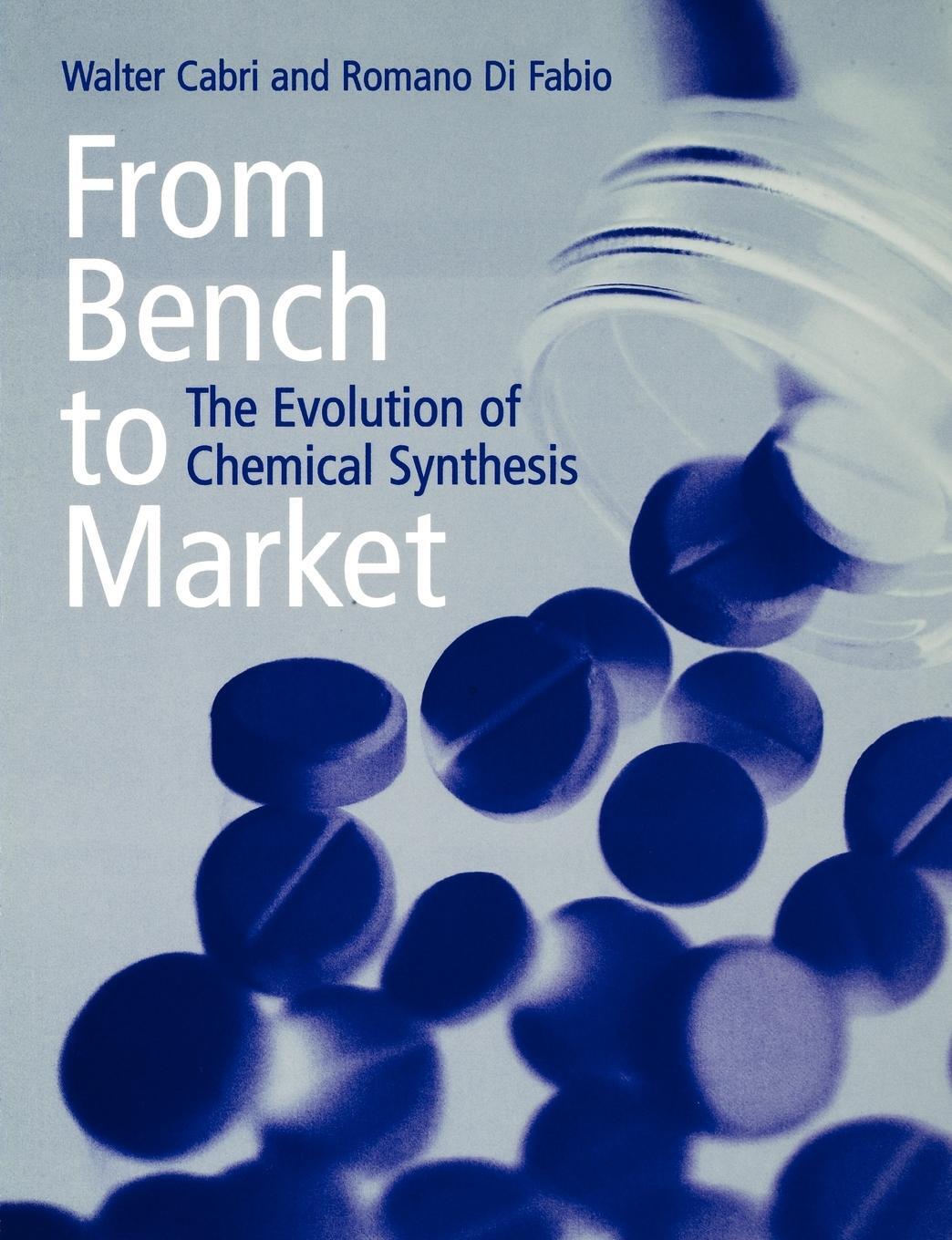 Cover: 9780198503835 | From Bench to Market | The Evolution of Chemical Synthesis | Buch