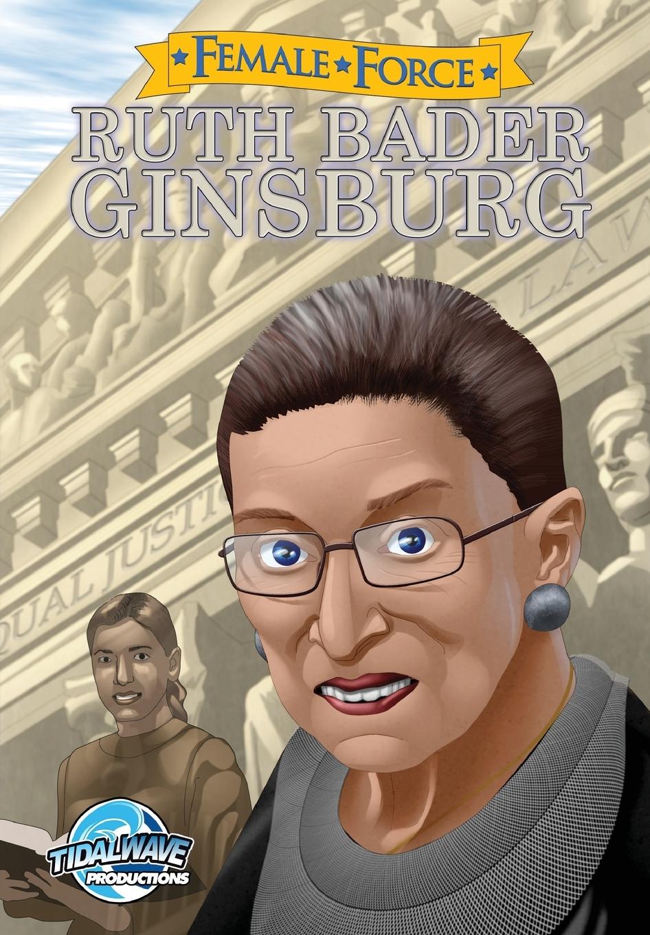 Cover: 9781948216913 | Female Force | Ruth Bader Ginsburg | Bill Mulligan | Taschenbuch