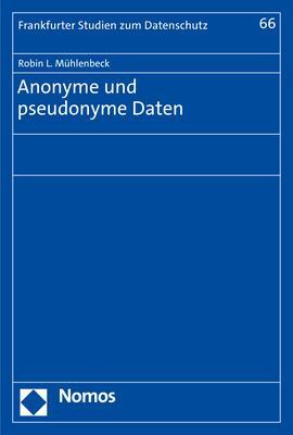 Cover: 9783756002252 | Anonyme und pseudonyme Daten | Robin L. Mühlenbeck | Taschenbuch