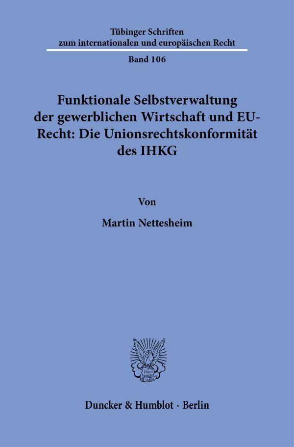 Cover: 9783428194797 | Funktionale Selbstverwaltung der gewerblichen Wirtschaft und...