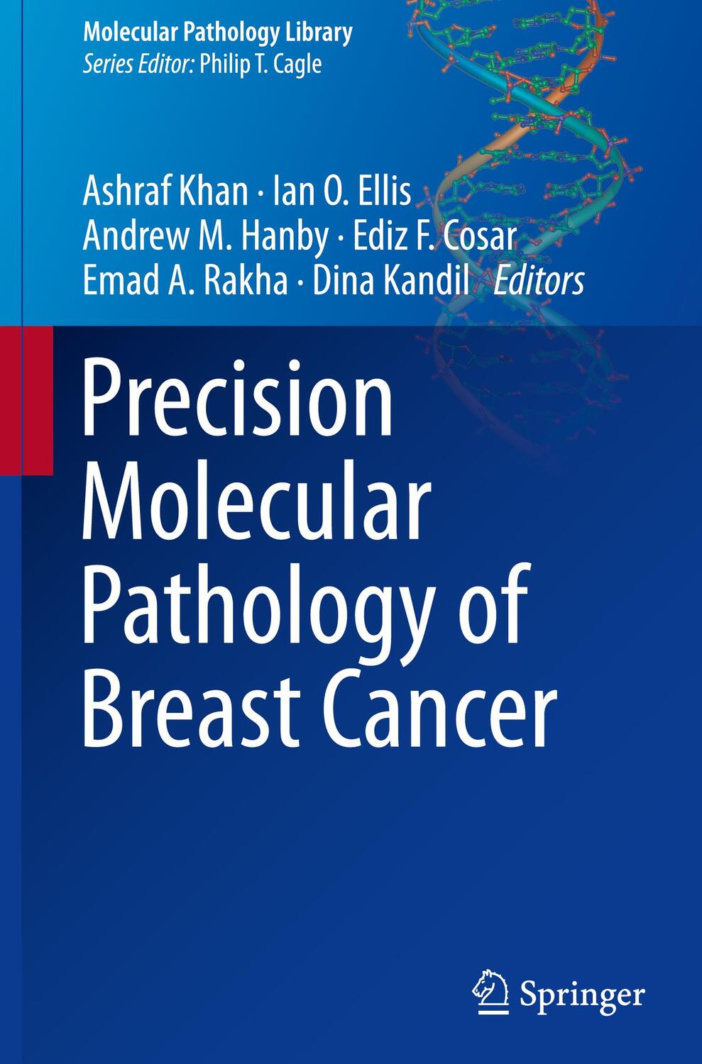 Cover: 9781493928859 | Precision Molecular Pathology of Breast Cancer | Ashraf Khan (u. a.)