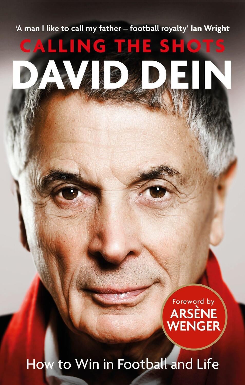 Cover: 9781408716342 | Calling the Shots | How to Win in Football and Life | David Dein